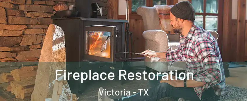 Fireplace Restoration Victoria - TX