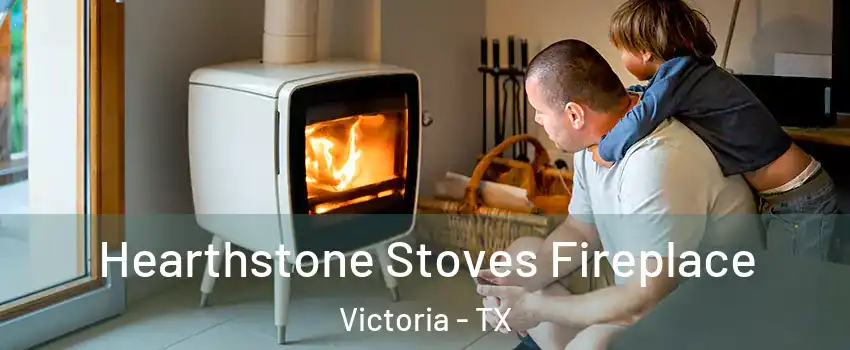  Hearthstone Stoves Fireplace Victoria - TX