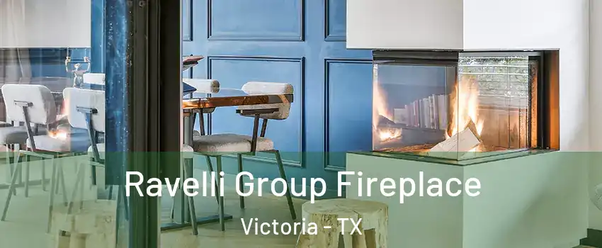  Ravelli Group Fireplace Victoria - TX